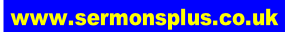  www.sermonsplus.co.uk 